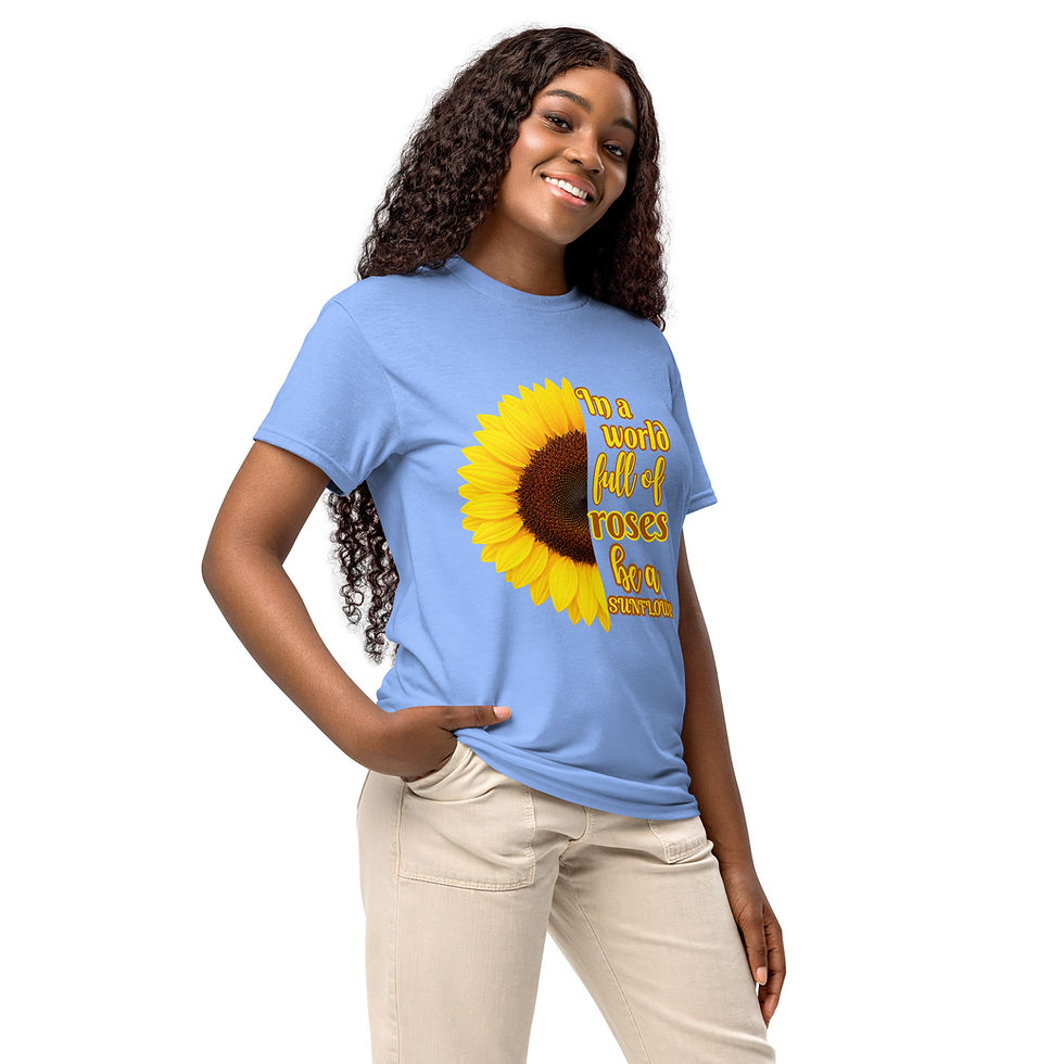 Thumbnail: In a World Full of Roses, Be a Sunflower | Inspirational Floral Graphic Tee