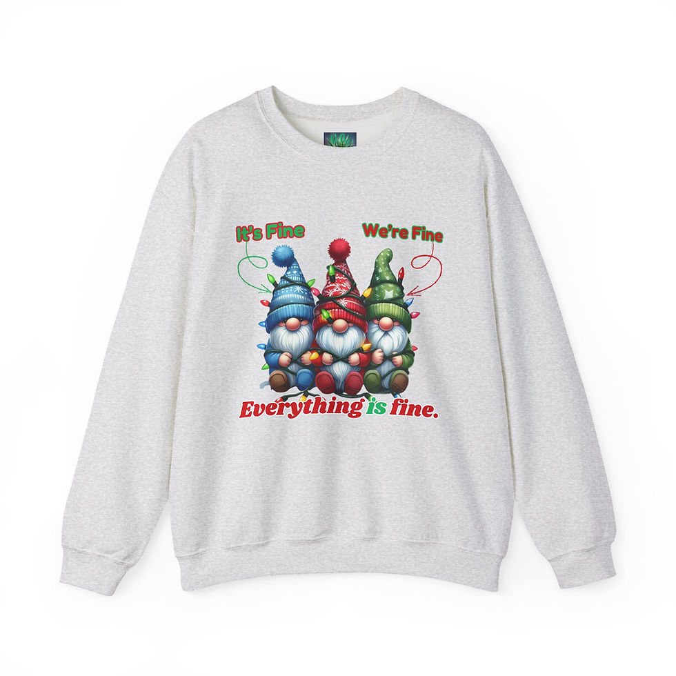 Thumbnail: I'm Fine, We're Fine, Everything Is Fine Sweatshirt — Funny Cozy Crewneck