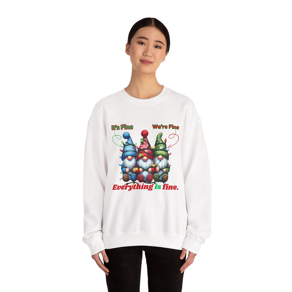 Thumbnail: I'm Fine, We're Fine, Everything Is Fine Sweatshirt — Funny Cozy Crewneck