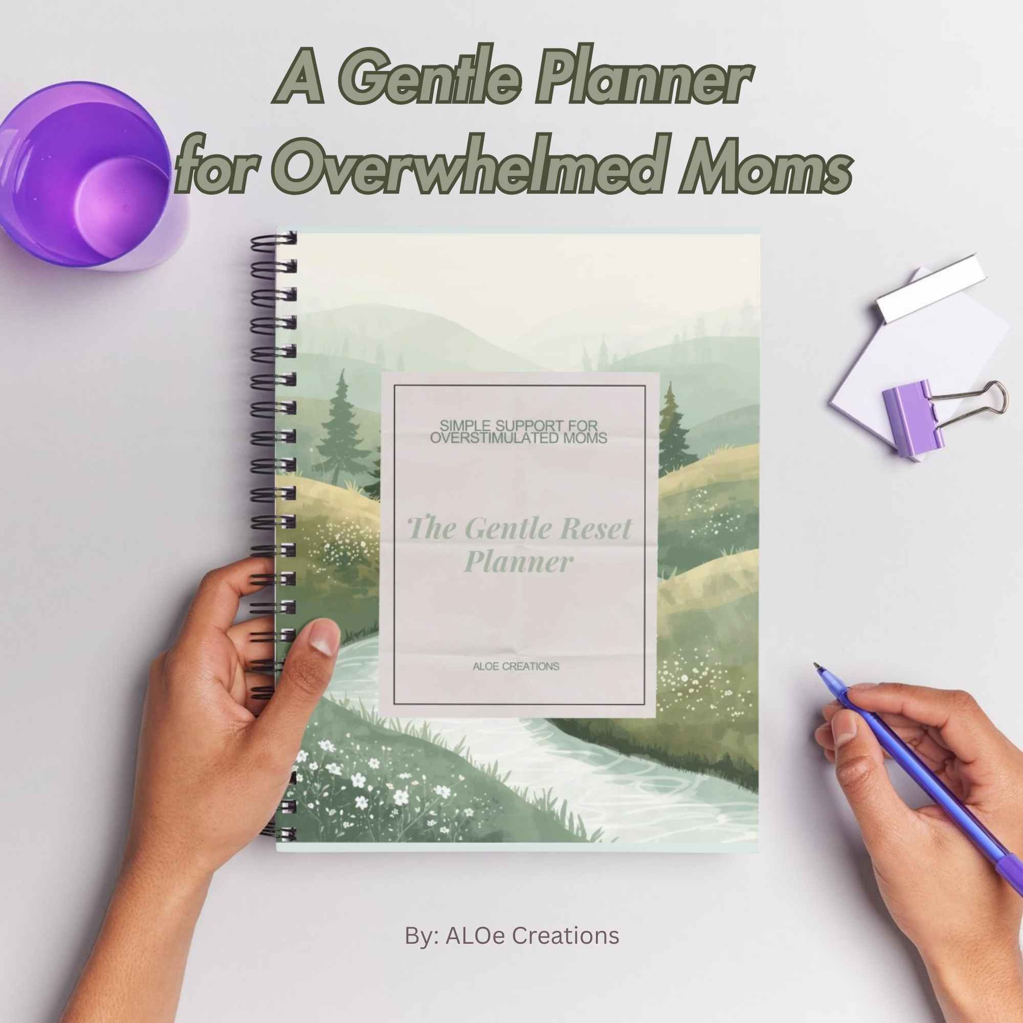 The Gentle Reset Planner – A Pressure-Free Planner for Overwhelmed Moms