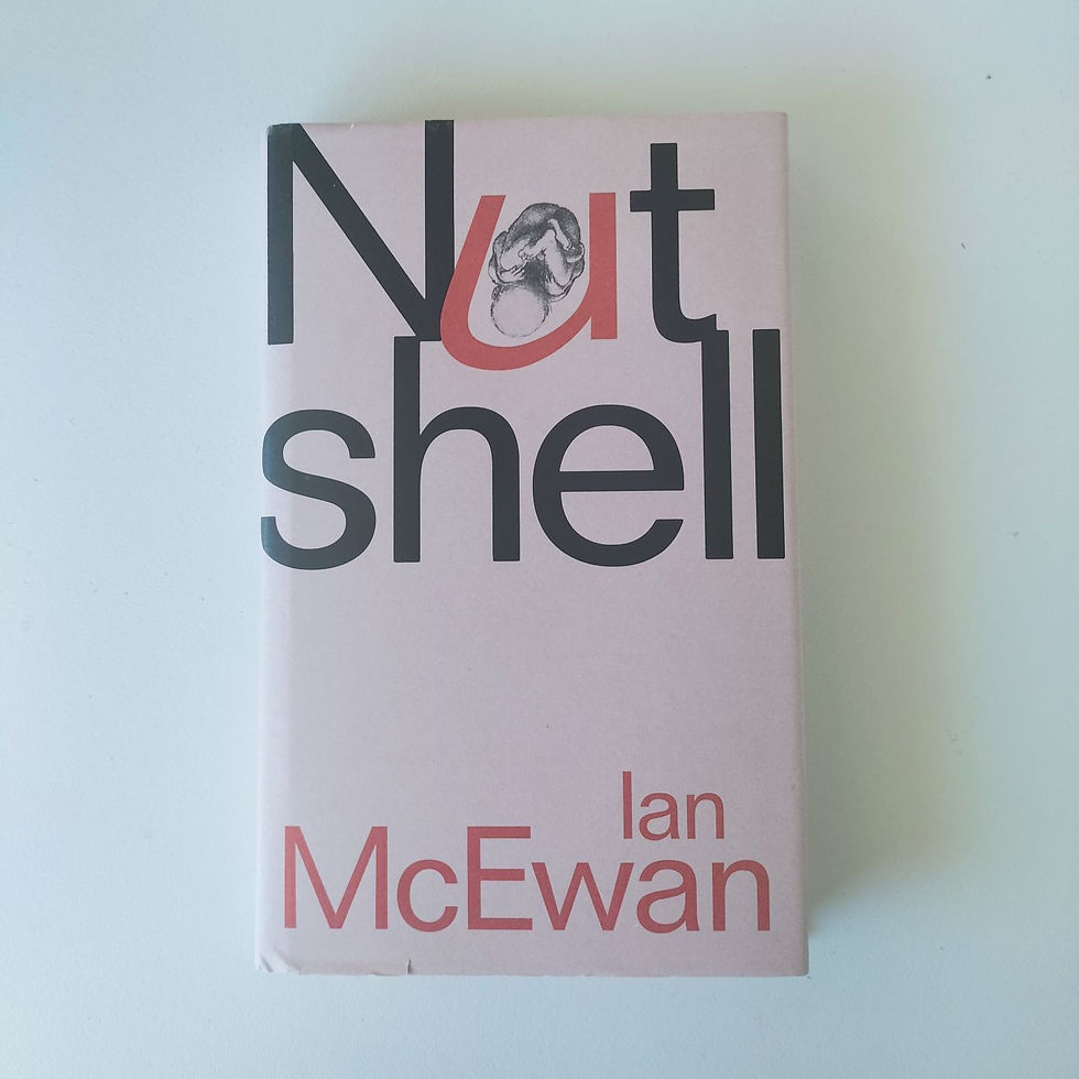 Nutshell  Ian McEwan  Birch Books