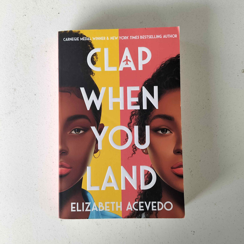 Clap When You Land  Elizabeth Acevedo  Birch Books