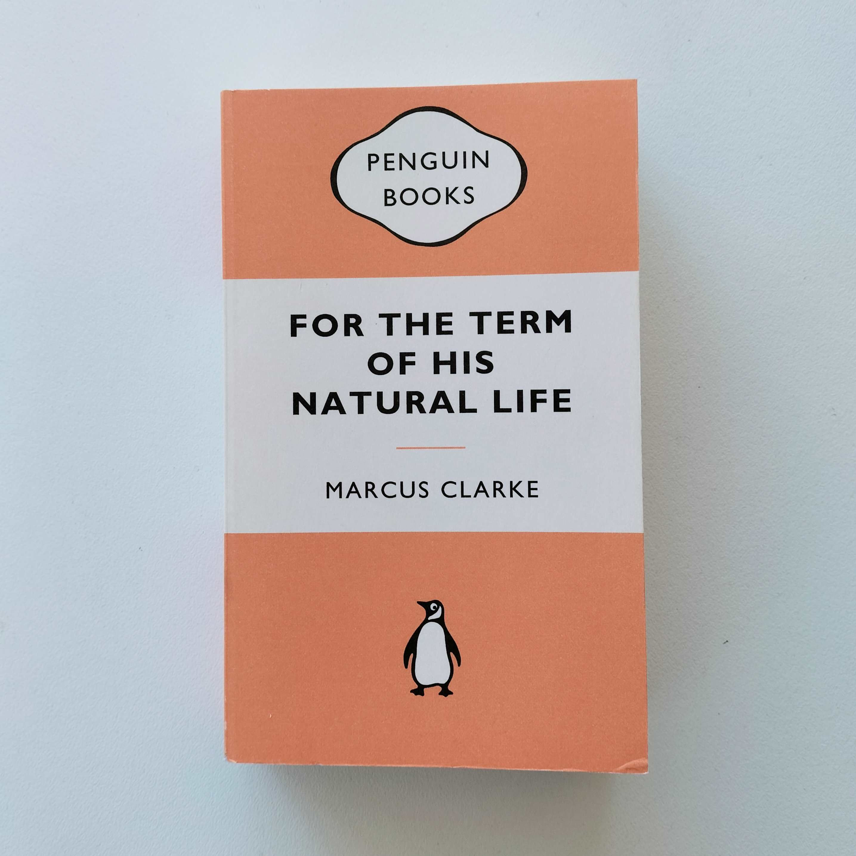 For the Term of His Natural Life  Marcus Clarke  Birch Books