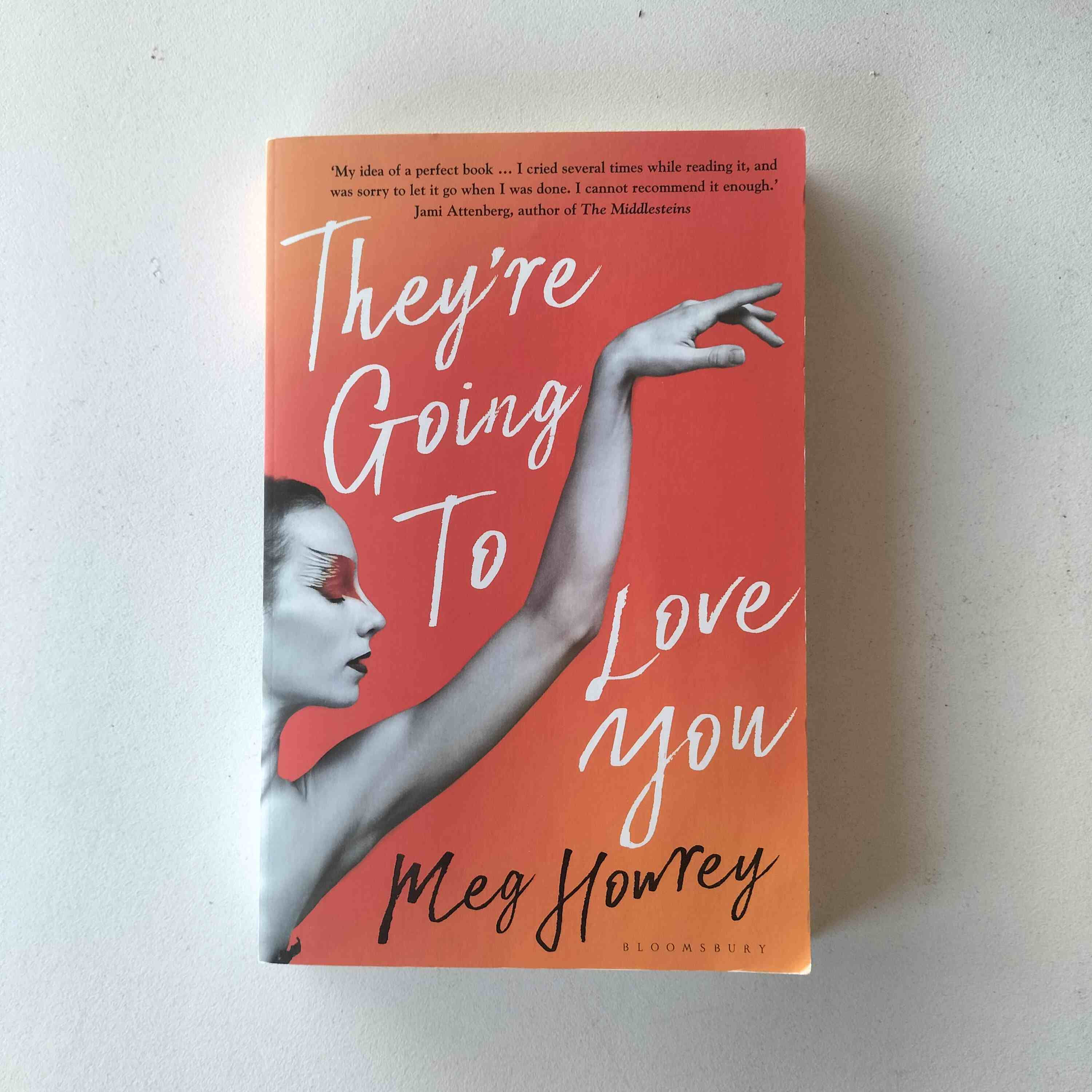 They're Going to Love You  Meg Howrey  Birch Books