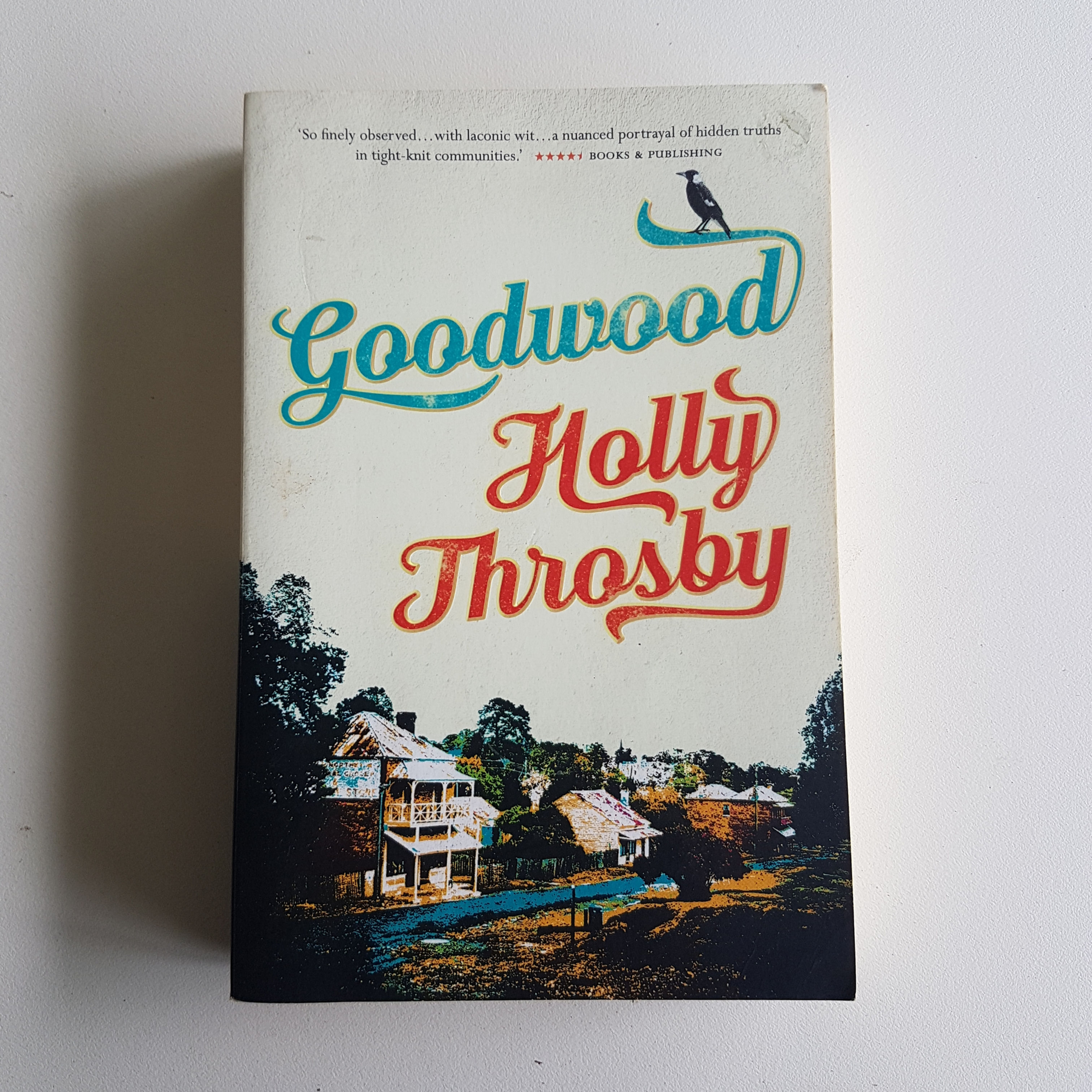 Goodwood Holly Throsby Birch Books