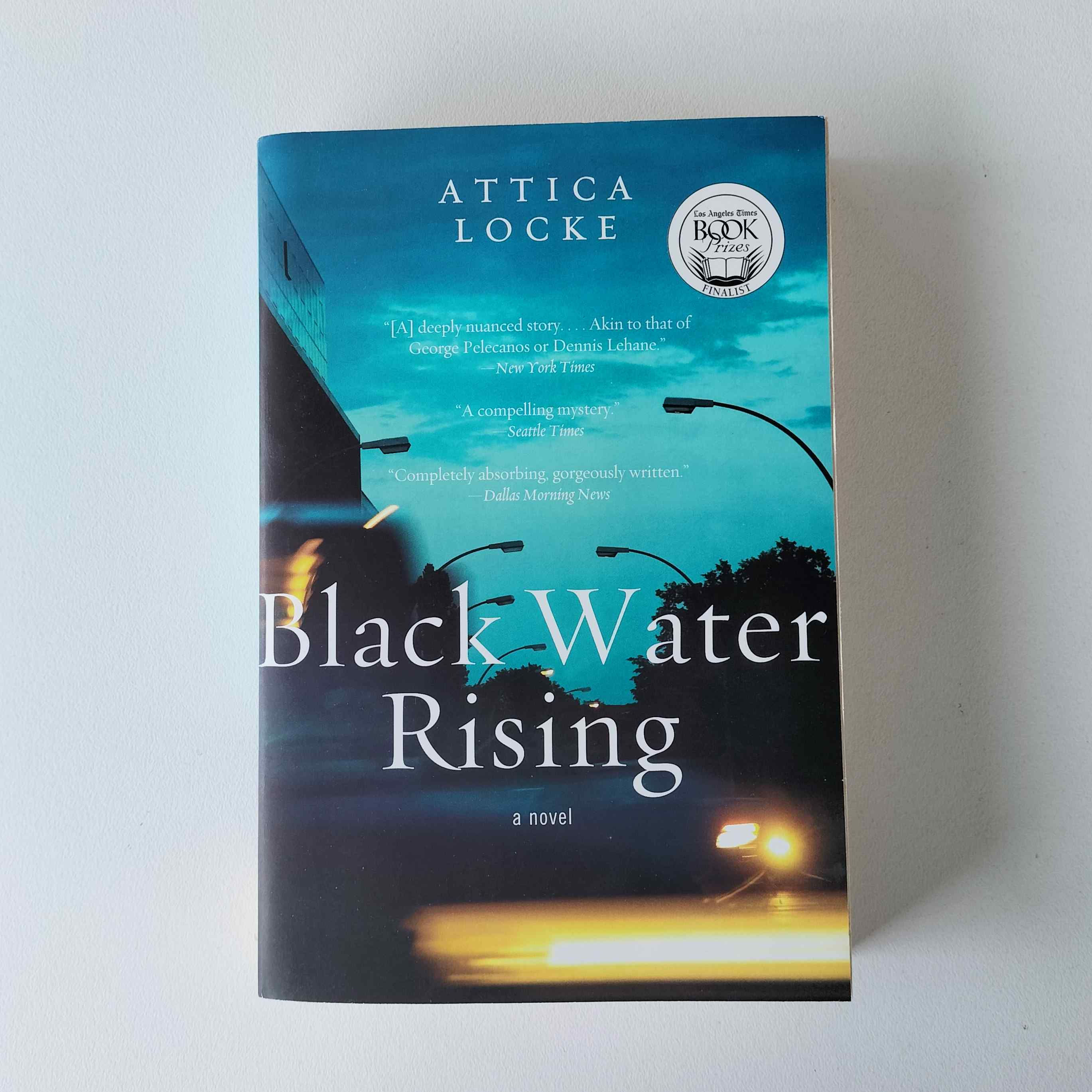 Black Water Rising Attica Locke Birch Books