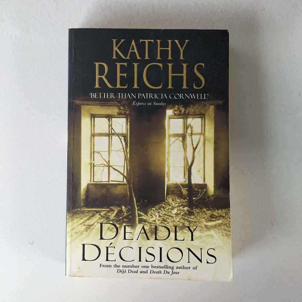 Deadly Decisions  Kathy Reichs   Birch Books