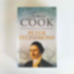 James Cook: The Story Behind the Man Who Mapped the World  Peter FitzSimons  Birch Books
