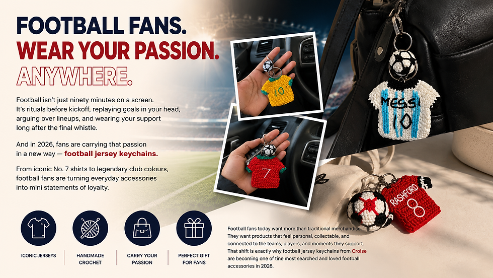 For Fans Who Never Stop Believing: Football Jersey Keychains from Croise that Everyone Wants in 2026