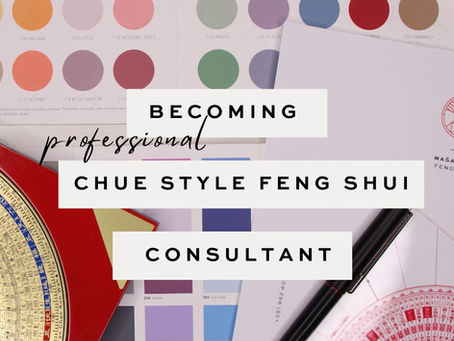 Benefits of Becoming a Professional Chue Style Feng Shui Consultant
