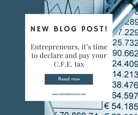 Entrepreneurs, it's time to declare and pay your CFE tax