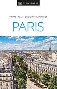 DK Eyewitness Paris (Travel Guide) Paperback