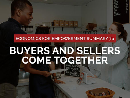 7b: Buyers and Sellers come together