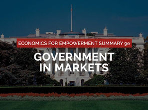9e: Government in Markets – Incentives, Benefits, Costs, and Distributive Effects
