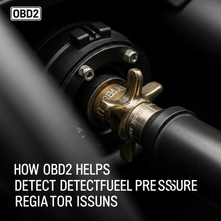 How OBD2 Helps Detect Fuel Pressure Regulator Issues