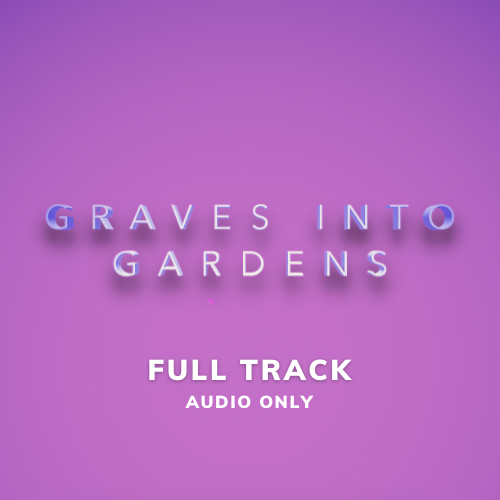 Graves Into Gardens Full Track CMWorship