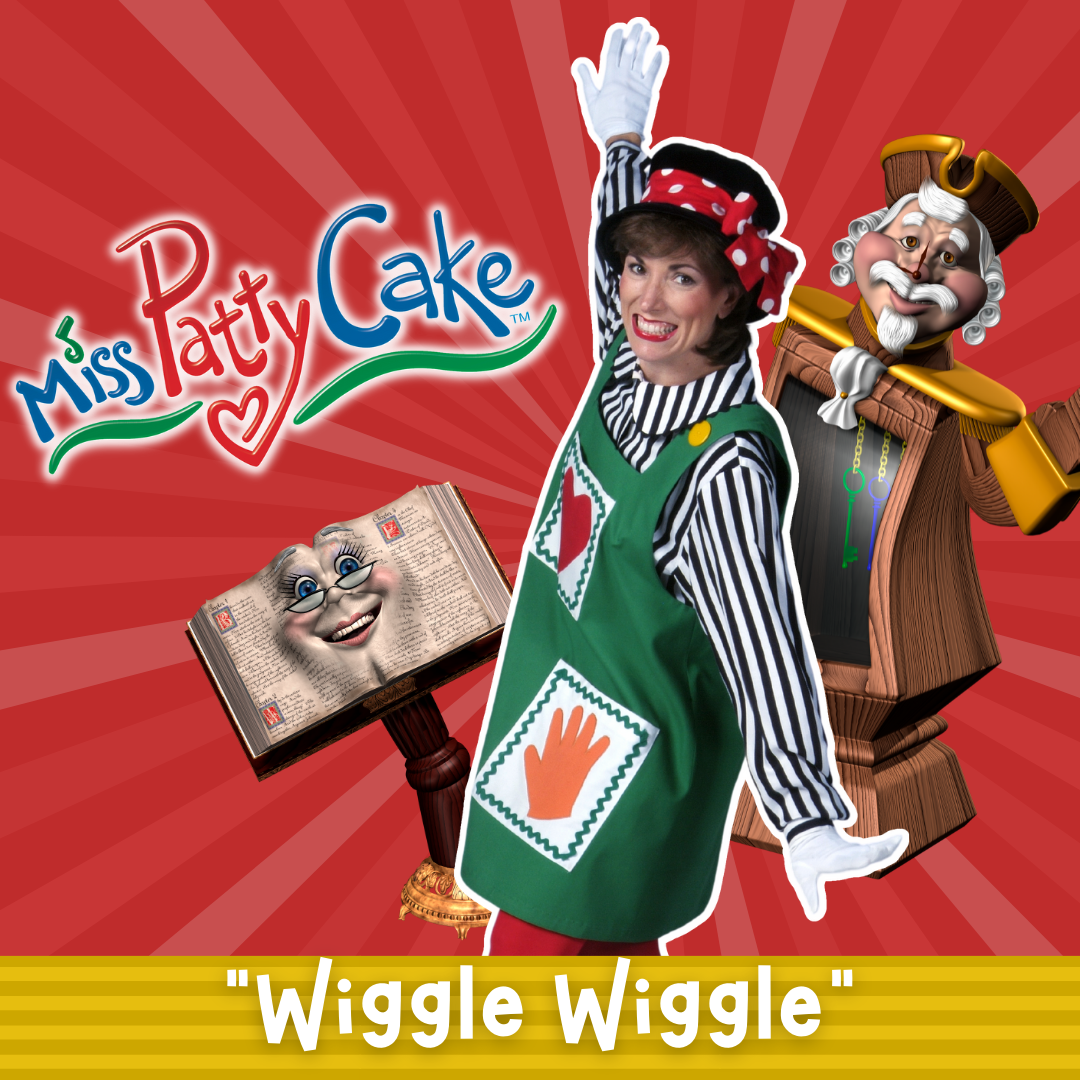 "Wiggly Giggly"- Miss PattyCake