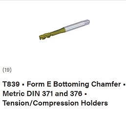 T839 - Form E Bottoming Chamfer - Metric -DIN 371 and 376 - Tension-Compression Holders - 