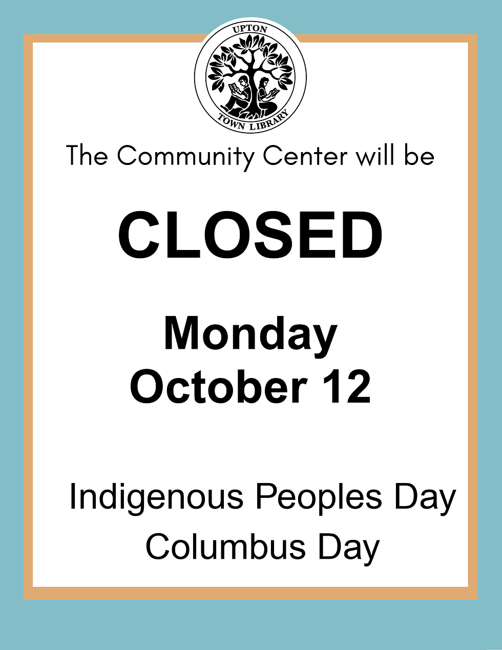 Upton Library Closed October 12