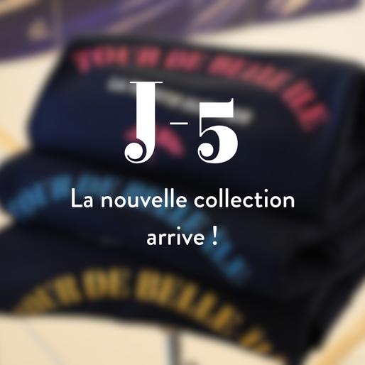 La nouvelle collection arrive !