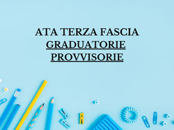 ATA III FASCIA: GRADUATORIE, DATE DI PUBBLICAZIONE E AGGIORNAMENTO AVVISI AL 19 AGOSTO