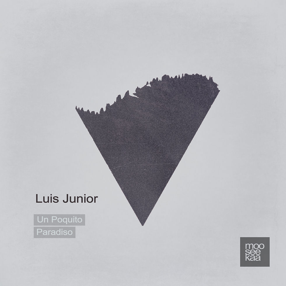 Luis Junior "Paradiso EP" - Mooseekaa