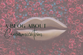 A Blog About Communication