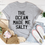 Thumbnail: The Ocean Made Me Salty T-Shirt