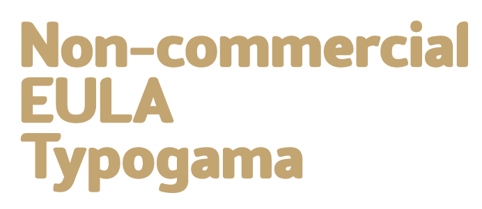 Non-commercial EULA Typogama