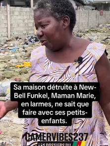 Sa maison detruite a New-Bell Funkel ,Maman Marie en larmes ne sait que faire avec ses petits enfants.