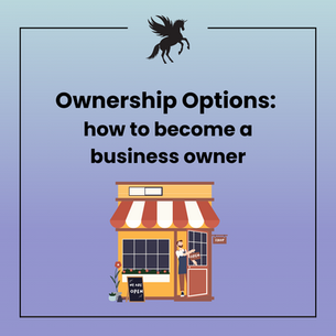 Ownership Options: how to be a business owner