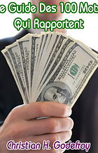 Le guide des 100 mots qui raportent.