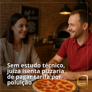Sem estudo técnico, juíza isenta pizzaria de pagar tarifa por poluição