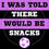 Thumbnail: I Was Told There Would Be Snacks