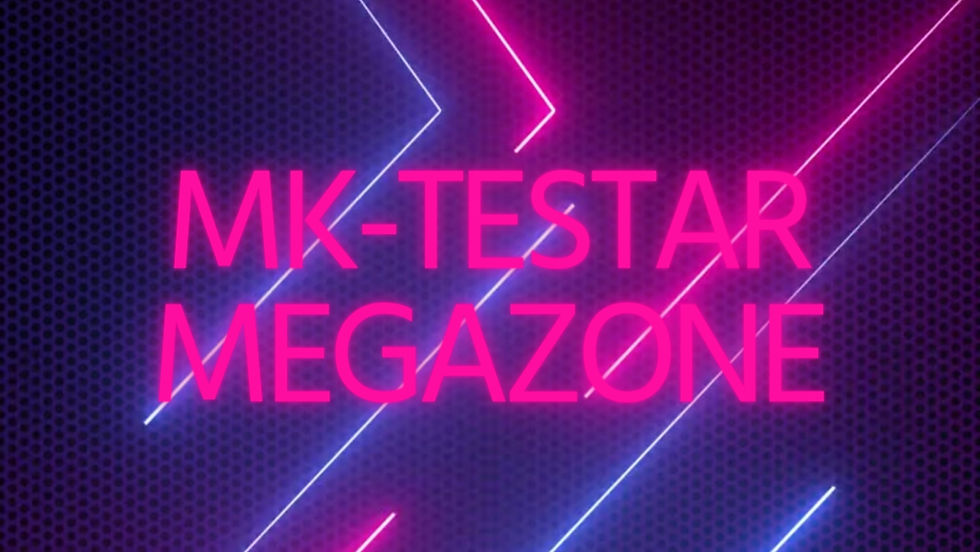 MK-testar megazone