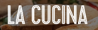 La Cucina 