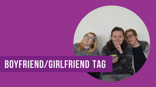 Episode 3 - Boyfriend/Girlfriend Tag