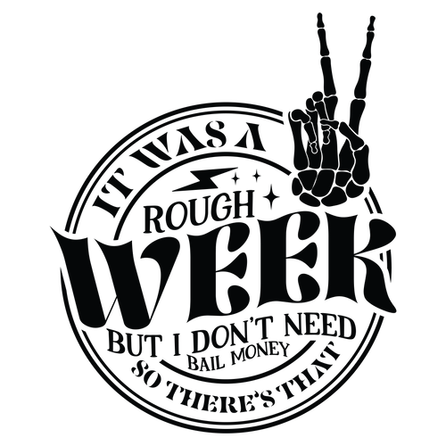Pic Rough Week Rough Week Sticker | Lucy Lockets Studio