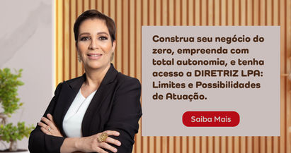 Entendendo a DIRETRIZ LPA: Limites e Possibilidades de Atuação