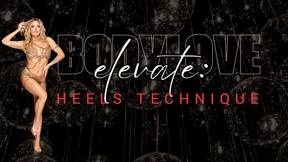 BODYLOVE ELEVATE: HEELS TECHNIQUE (PART TWO)