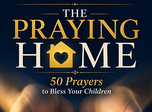 The Praying Home 2026 KDP.jpg
