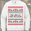 Thumbnail: Ugly Christmas Sweater Movie QuoteCrewneck Sweatshirt
