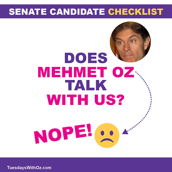 A graphic that says "Does Mehmet Oz talk with us? Nope!"