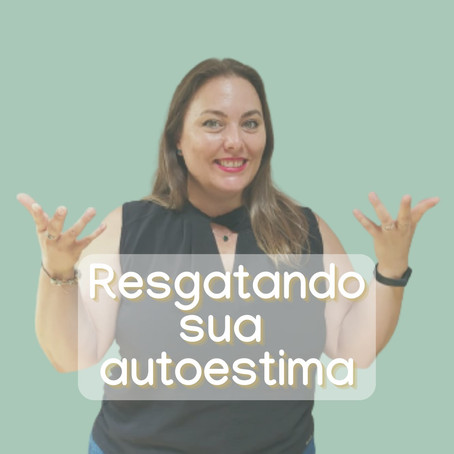 Autoestima: como elevar a sua em 7 dias!