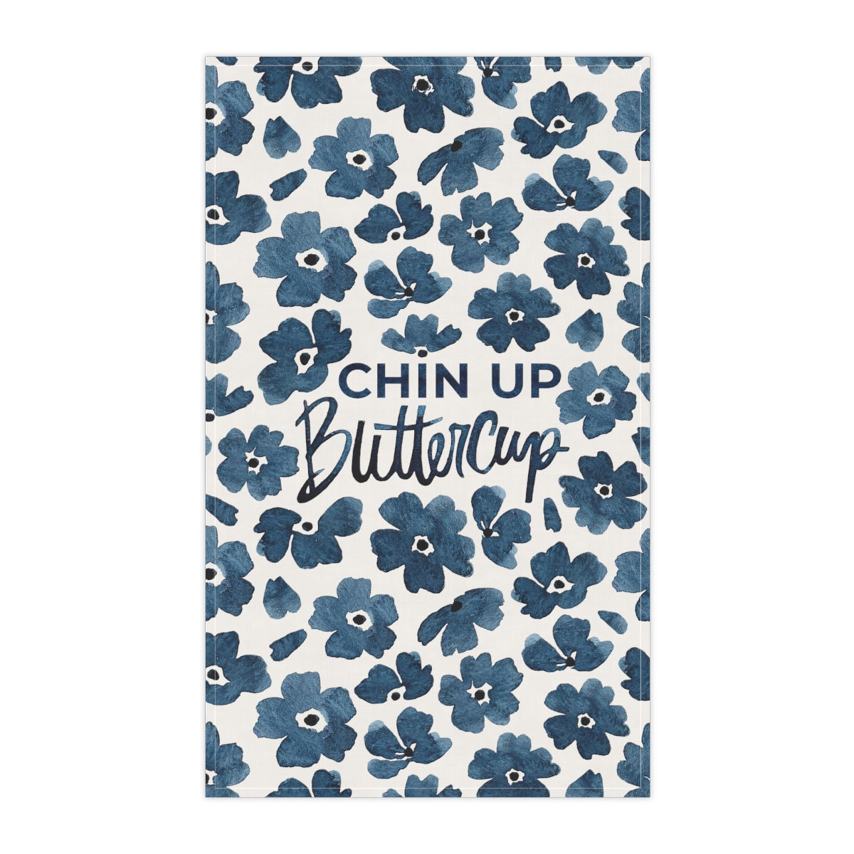 Chin Up Buttercup Tea Towel
