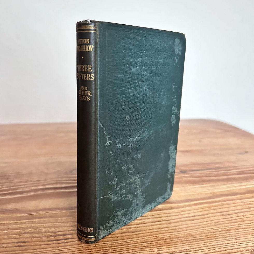 Three Sisters and Other Plays by Anton Tchehov c1927 Russian