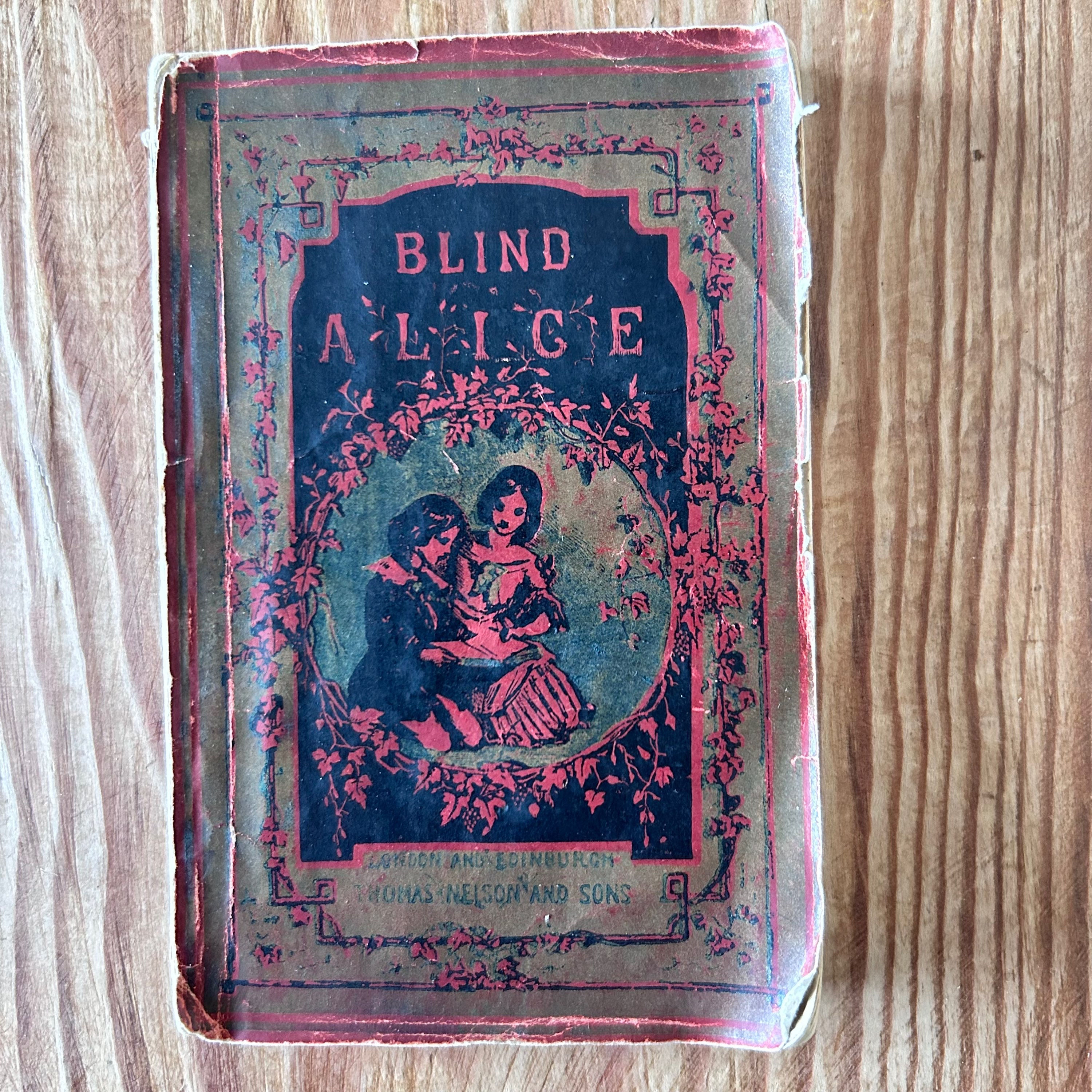 Blind Alice and her Benefactress by Maria Jane McIntosh c1876