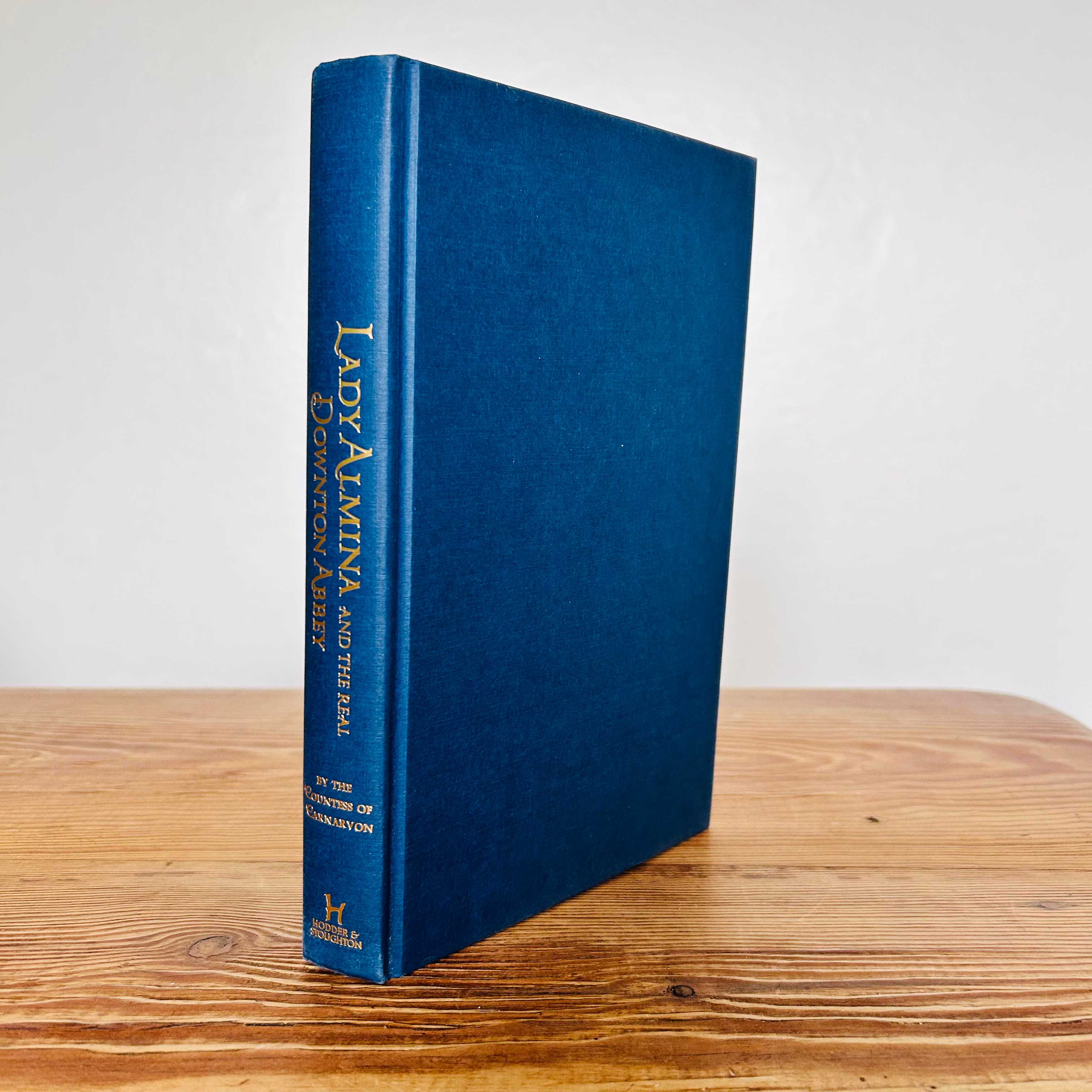 Lady Almina and the Real Downton Abbey, by The Countess of Carnarvon c2011