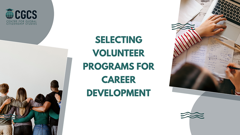 Selecting the Best International Volunteer Programs for Career Development