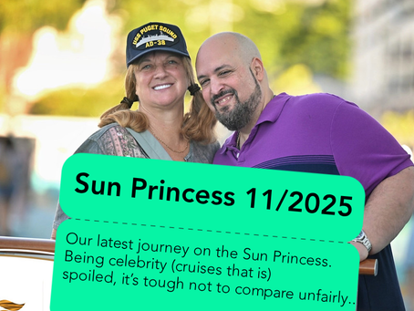 2025 11/30 - 12/7 Sun Princess